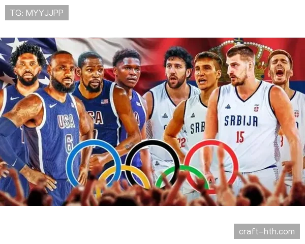 约基奇闪耀赛场，塞尔维亚之星引领新一轮篮球热潮